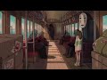 Spirited Away Ghibli Lofi Hip Hop Mix Stress Relief Relaxing Music Spirited Away Ghibli Lofi Hip Hop Mix Stress Relief Relaxing Music