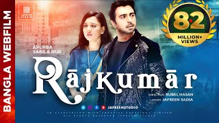 🎬🏆 RAJKUMAR Full Movie (Bangla) | Apurba, Sabila Nur, Shaju Khadem Eid Film | 4K Eng CC