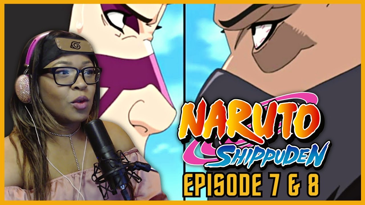 KANKURO VS. SASORI! FIRST TIME WATCHING NARUTO SHIPPUDEN EPISODE 7 & 8
