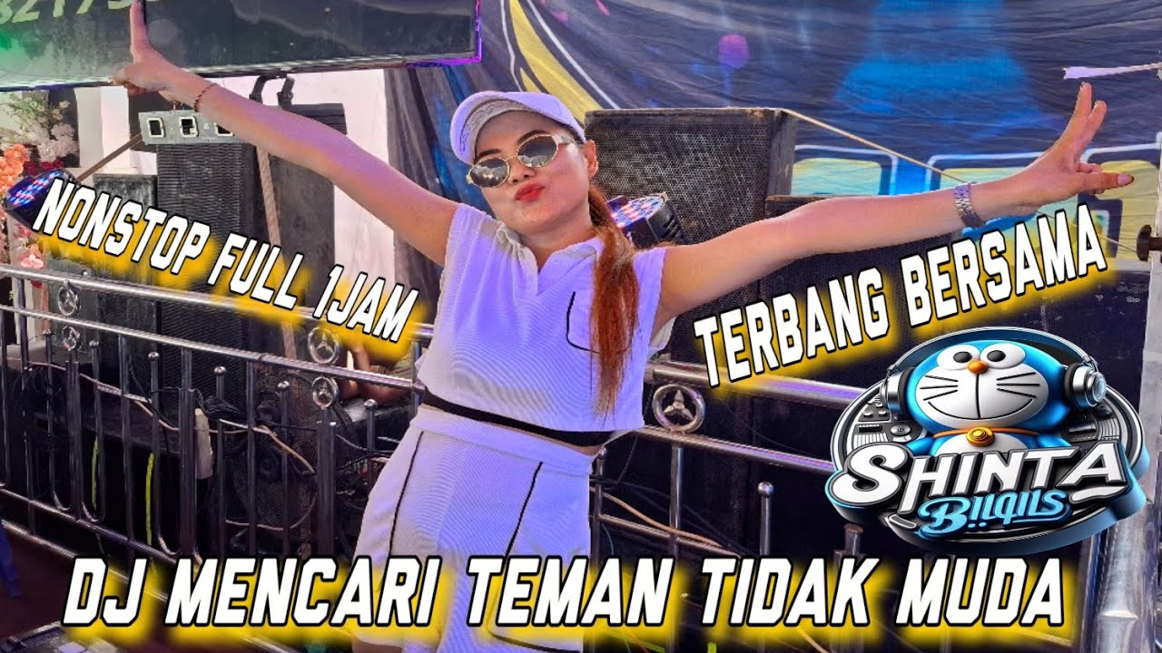 DJ MENCARI TEMAN ‼️ FULL DJ ‼️ VIRAL FDJ SHINTA BILQIS ‼️ TERBANG TINGGI ‼️ OT LC21 ENTERTAIMENT 
