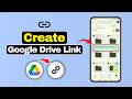 How To Create Google Drive Link To Share Files