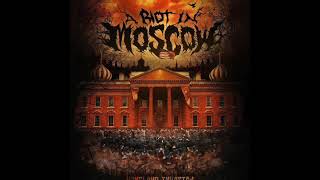 A Riot in Moscow - Anonymous