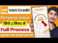 Vani Credit Loan App | Vani Credit Loan App Real or Fake | Vani Credit Loan App Review