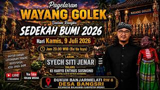 PAGELARAN WAYANG GOLEK - SEDEKAH BUMI DESA BANGSRI - BULAKAMBA - BREBES . DALANG KI HARYO SUSILO