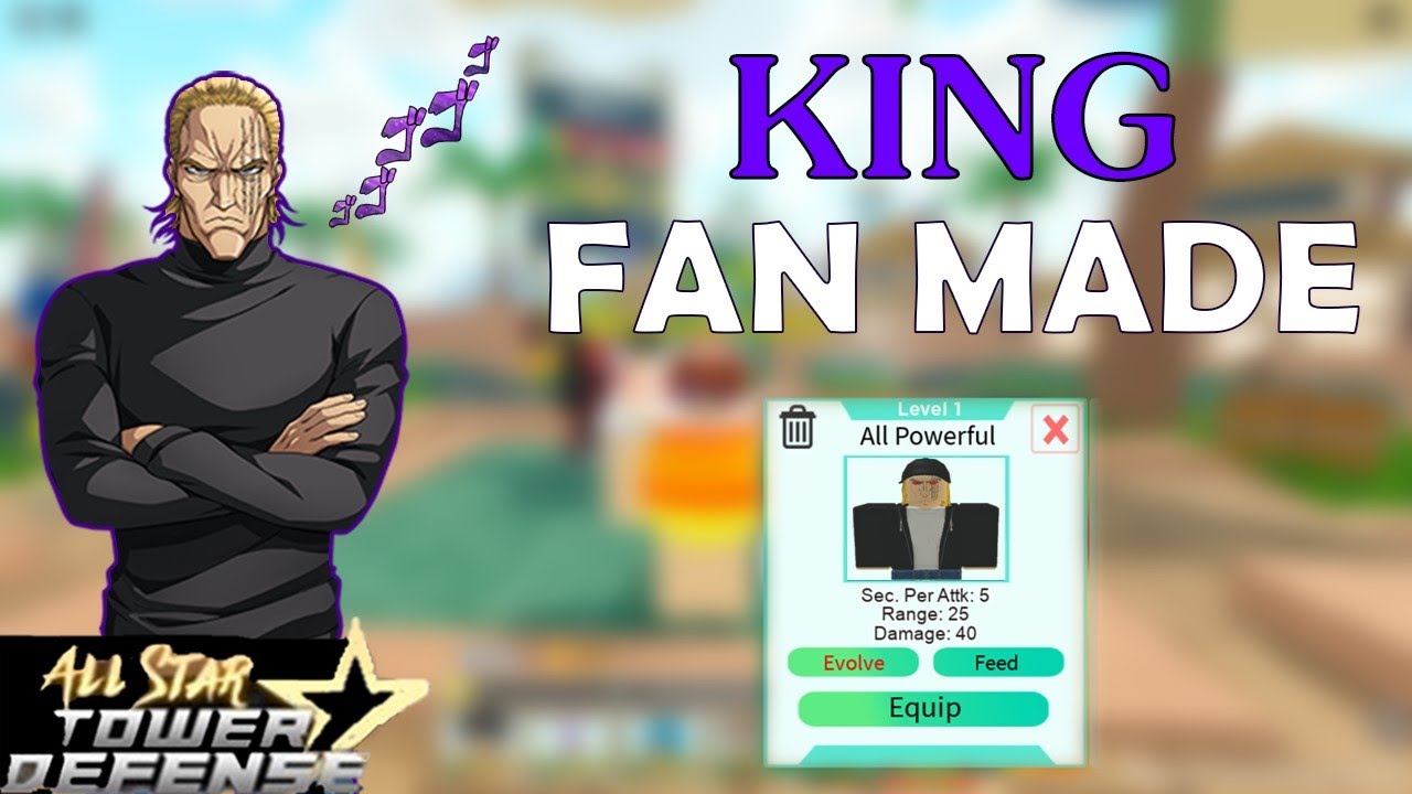 KING (One Punch man) - ALL STAR TOWER DEFENSE (FAN MADE) 