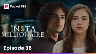 Insta Millionaire | Ep 38 - I Took Down Ten Thugs by Myself | Pocket FM