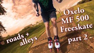 Oxelo Mf500 Freeskate Road Test Youtube