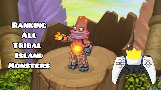 Ranking All Tribal Island Monsters! (My Singing Monsters)