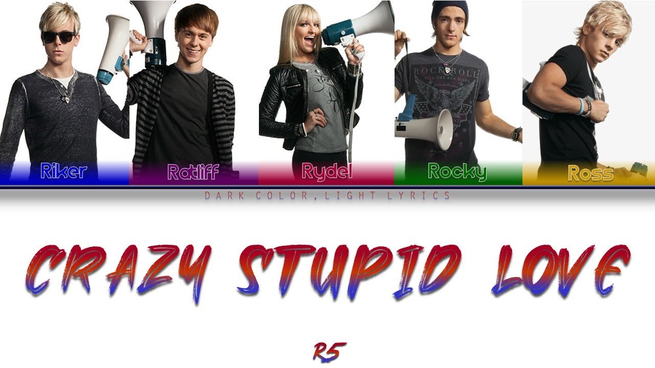 R5 'Crazy Stupid Love' Lyrics [Color Coded ENG_ESP]