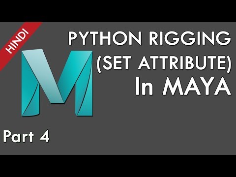 Learn Python Script For Maya | Python Rigging In Maya Part 4 Set Attribute | Python For Maya Rigging