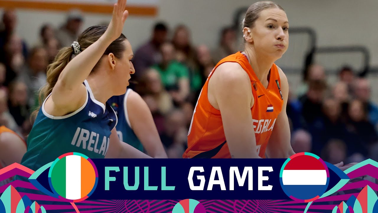 Ireland v Netherlands Full Basketball Game FIBA Women's EuroBasket