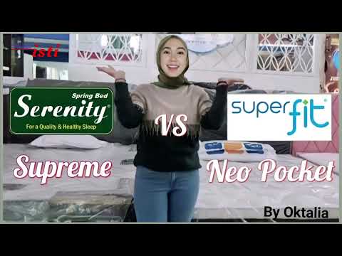 Perbandingan Springbed Serenity Supreme vs Superfit Neo Pocket