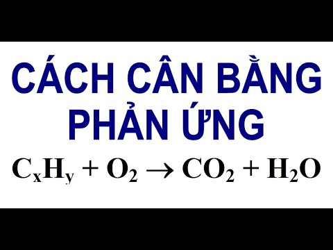Co2 O2 Ra Gì - CÁCH CÂN BẰNG PHẢN ỨNG CxHy + O2 TẠO RA CO2 + H2O