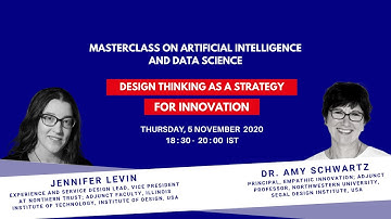 Masterclass on Artificial Intelligence & Data Science: Design Thinking as a Strategy for Innovation