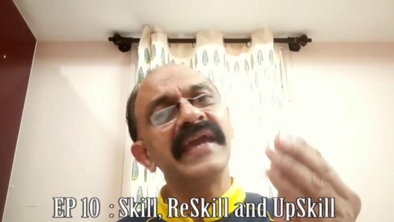 Skill Re-Skill & UpSkill |Stay Relevant|How to Upskill and ReSkill ...