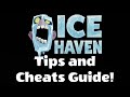 Ice Haven: Tips, Cheats, and Strategy Guide!