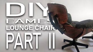 DIY  II  MINIATURE LOUNGE CHAIR  II  Part-II