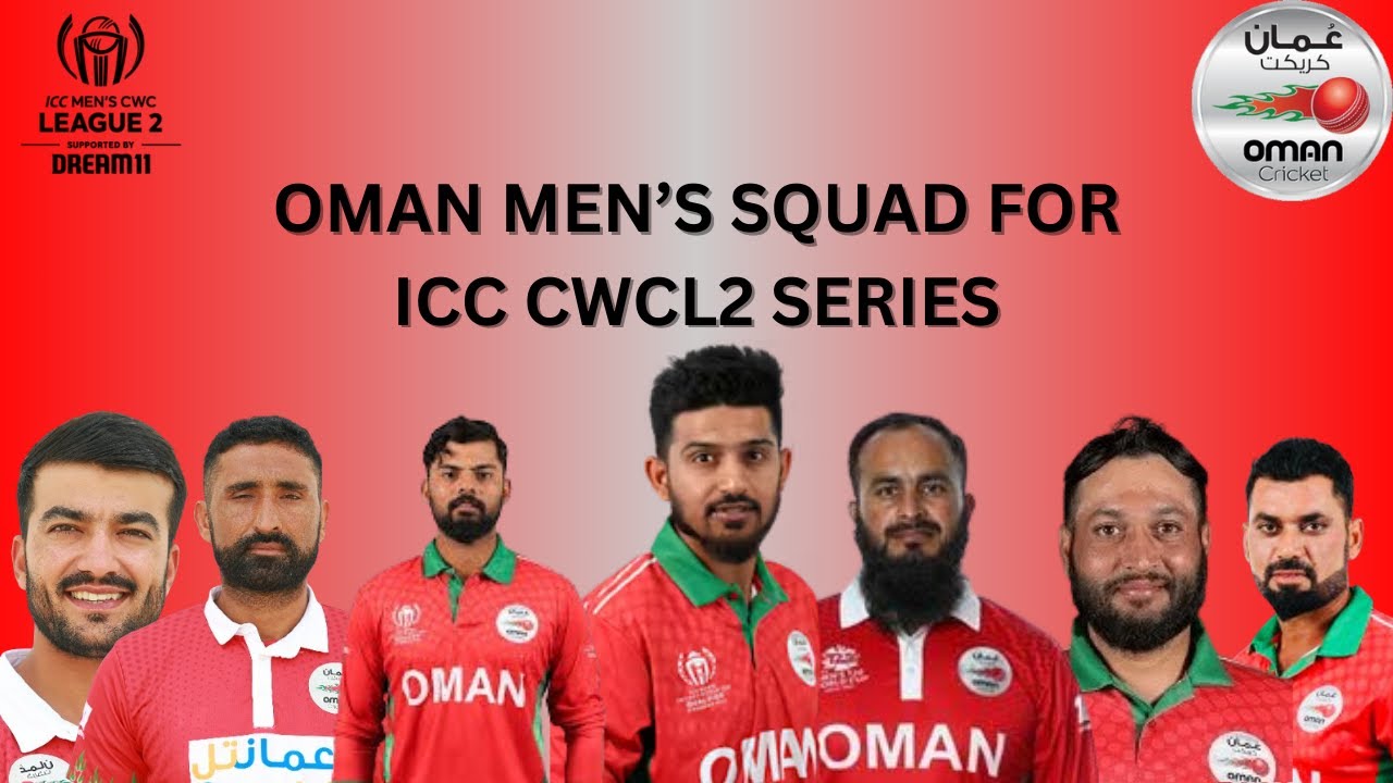 Oman Squad for ICC WCL2 2024-2026 & Scotland Tri-Nation Series