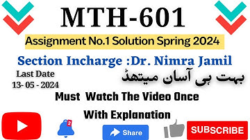 Mth601 Assignment No.1 Solution Spring 2024 |Section:Dr. Nimra Jamil | 100% Correct Solution