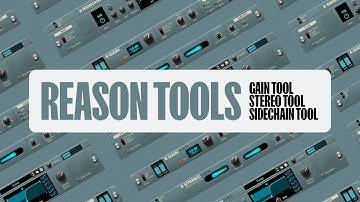 Reason 13: Sidechain, Gain, and Stereo Tool Walk-Through