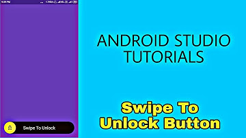 Swipe Button android studio tutorial | Swipe to Unlock