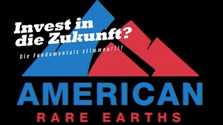 American Rare Earth - Aktienanalyse - Eine Investition in die Zukunft?!