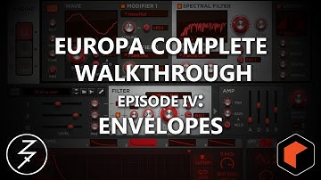 EUROPA SHAPESHIFTING SYNTHESIZER - COMPLETE WALKTHROUGH - EPISODE 4 - ENVELOPES