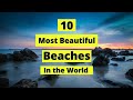 10 most beautiful beaches in the world  best beaches in the world shorts