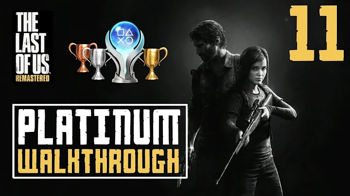 The Last of Us Remastered - Platinum Walkthrough 11/28 - Full Game Trophy Guide - Graveyard