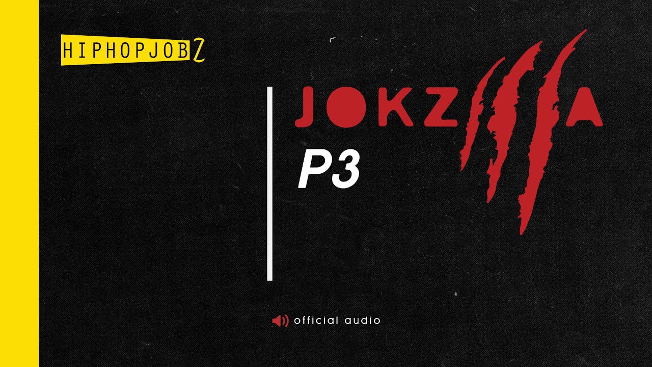 Joker   Jokzilla P3  official audio