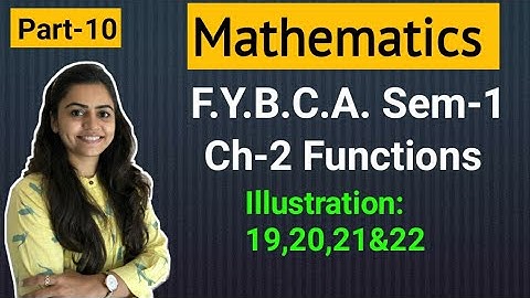 FYBCA | Mathematics | Ch-2 | Part-10 | Functions | Sem-1 | By Divya Kathiriya
