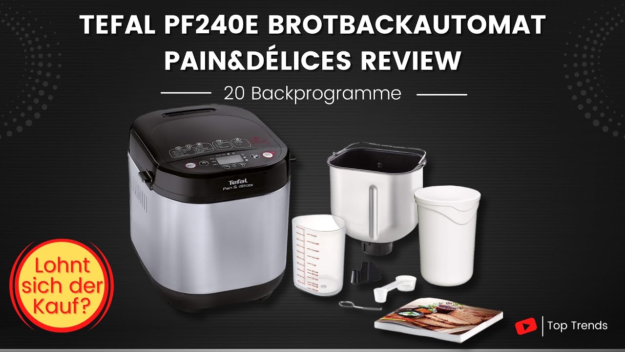 PF240E Brotbackautomat Pain&Délices Tefal Review - YouTube