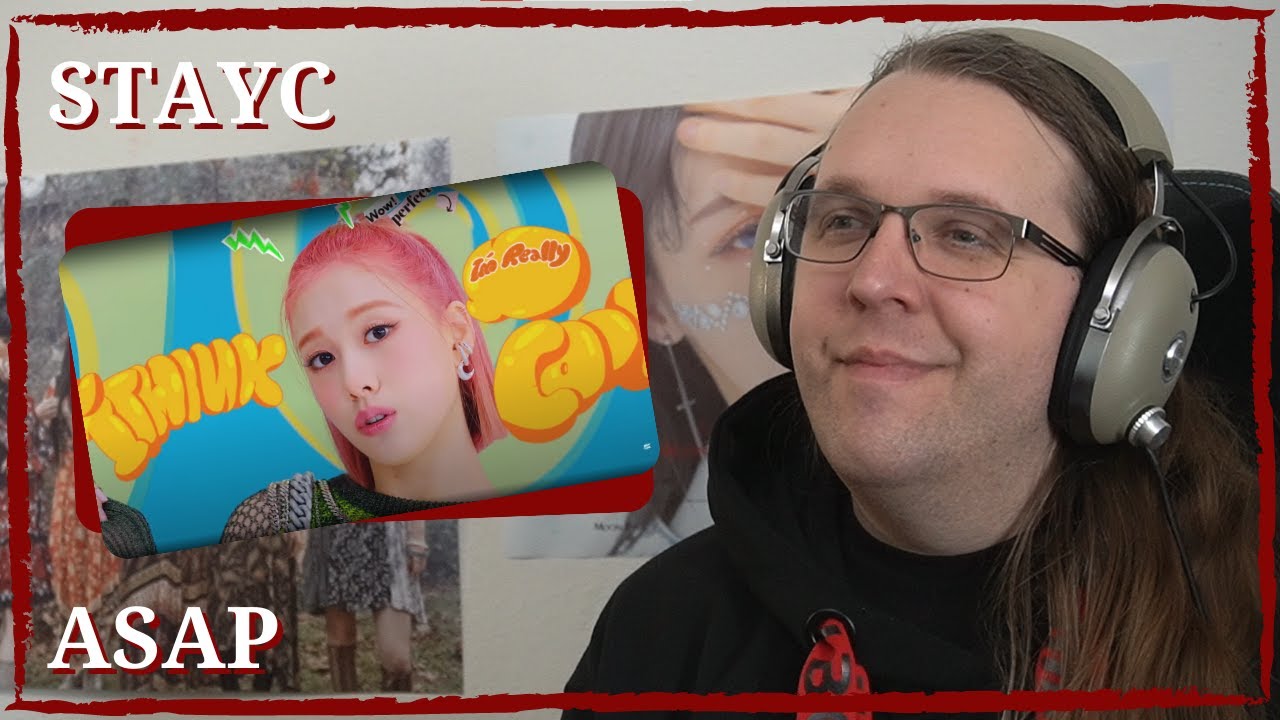 STAYC - 'ASAP' MV Reaction