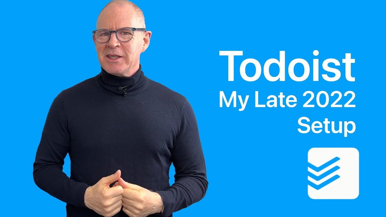 My Late 2022 Todoist Setup YouTube my-late-2022-todoist-setup-youtube