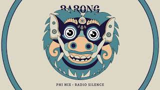 PHI NIX - Radio Silence