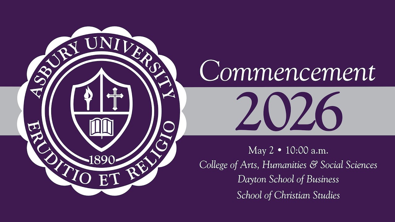 Asbury University Commencement 2026 - May 2 - 10:00 AM - YouTube