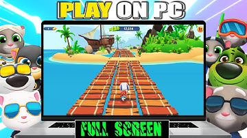 How To Play Talking Tom Gold Run Full Screen on PC ▶ Download & Install Talking Tom Gold Run on PC