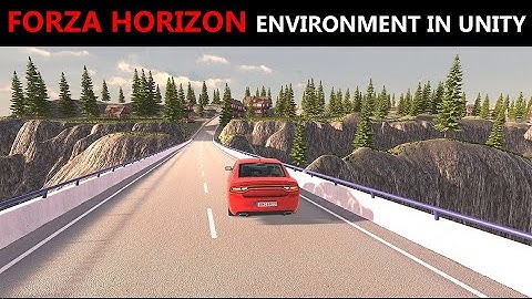 Forza Horizon Environment In Unity3d With GAIA And Easy Roads