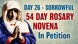 54 Day Rosary Novena Day 26 ❤️Sorrowful Mysteries