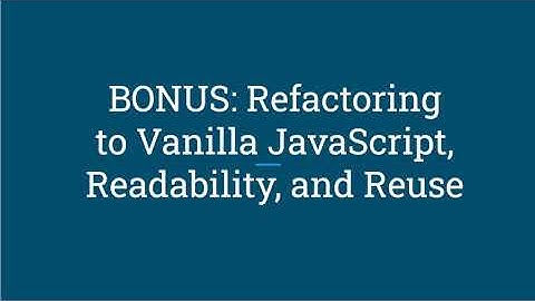 Refactoring JavaScript for readability and reuse