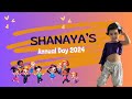 Shanaya&#39;s Annual Day 2024 | Dhamakedar Performance