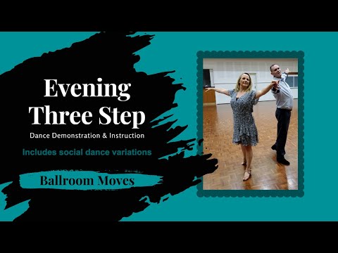 Evening Three Step (New Vogue) - Dance Demonstration & Instructions