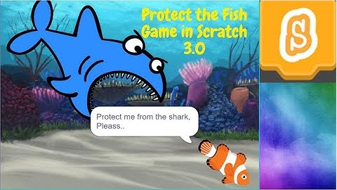Protect the Fish Game in Scratch 3.0, Tutorial 2