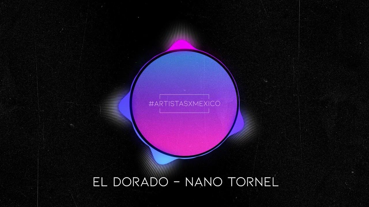 El Dorado - Nano Tornel