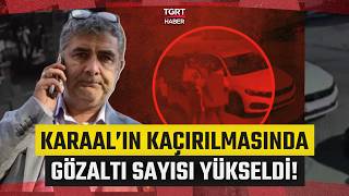 İBB Yöneticisi Erhan Karaal’ın Kaçırılmasında Kritik Gelişme! Soruşturmada Yeni Gözaltılar Var