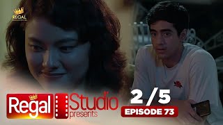 REGAL STUDIO PRESENTS "Holdap 'To, I Love You" | Episode 73 (2/5) | Regal Entertainment