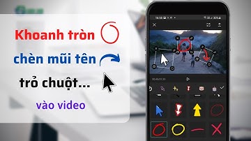 Cách khoanh tròn & chèn mũi tên vào video trên điện thoại (bằng Capcut)