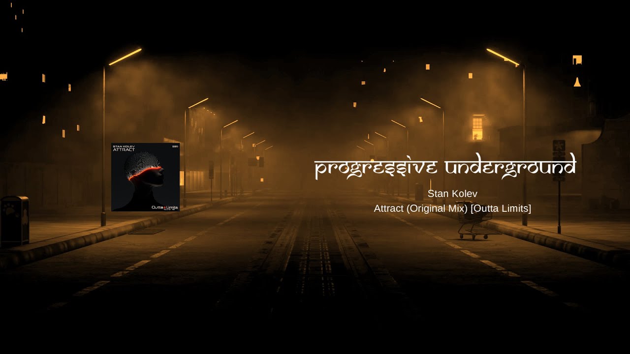 Stan Kolev - Attract (Original Mix) [Outta Limits] 