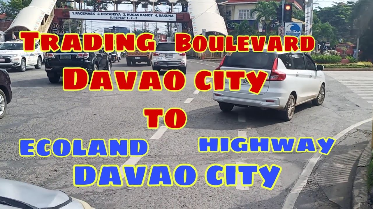 Trading Boulevard Davao CityTo Ecoland highway Davao City YouTube