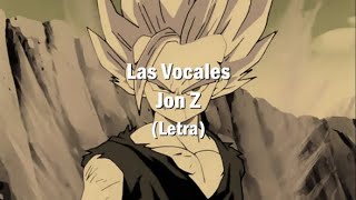 Las Vocales-Jon Z Letra